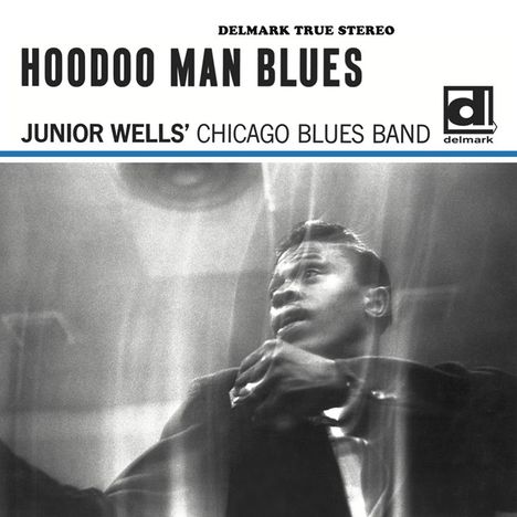 Junior Wells: Hoodoo Man Blues (180g) (45 RPM), 2 LPs