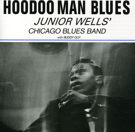 Junior Wells: Hoodoo Man Blues, CD