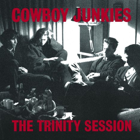 Cowboy Junkies: The Trinity Session (180g), 2 LPs