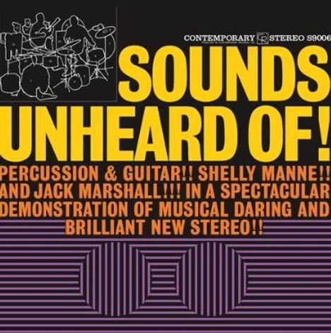 Shelly Manne &amp; Jack Marshall: Sounds Unheard Of! (180g) (Limited Edition), LP