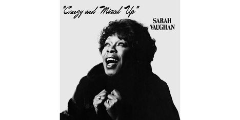 Sarah Vaughan (1924-1990): Crazy And Mixed Up (180g) (2025 Pablo Series), LP