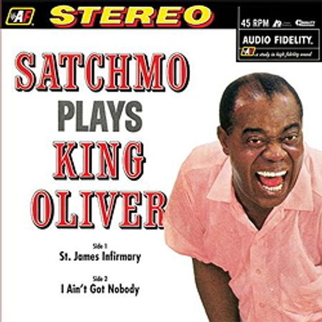 Louis Armstrong (1901-1971): Satchmo Plays King Oliver (180g) (Limited-Edition) (45 RPM), LP