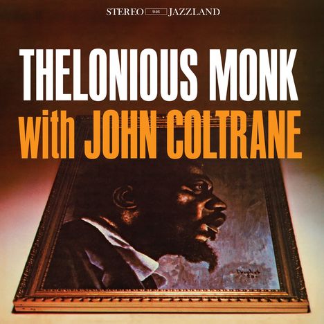 Thelonious Monk (1917-1982): Thelonious Monk With John Coltrane (180g), LP