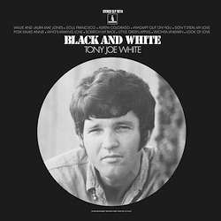 Tony Joe White: Black And White (180g), LP