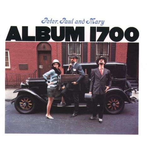 Peter, Paul &amp; Mary: Album 1700 (180g) (Limited Edition), LP
