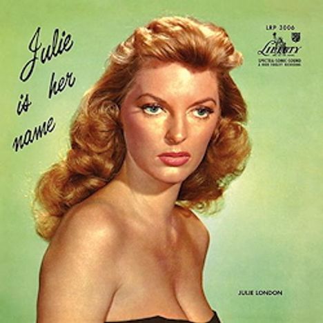 Julie London: Julie Is Her Name (180g) (45 RPM) (mono), 2 LPs
