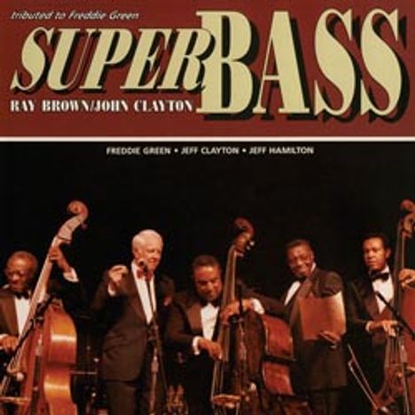 Ray Brown &amp; John Clayton: Super Bass (200g) (Limited-Edition), LP