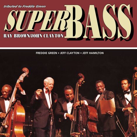 Ray Brown &amp; John Clayton: Super Bass (200g) (Limited-Edition), LP