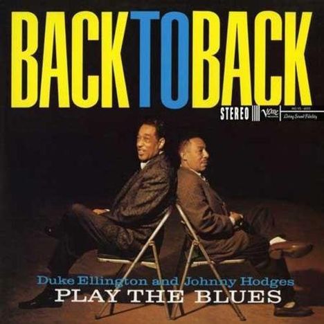 Duke Ellington &amp; Johnny Hodges: Back To Back (200g) (Limited-Edition) (45 RPM), LP