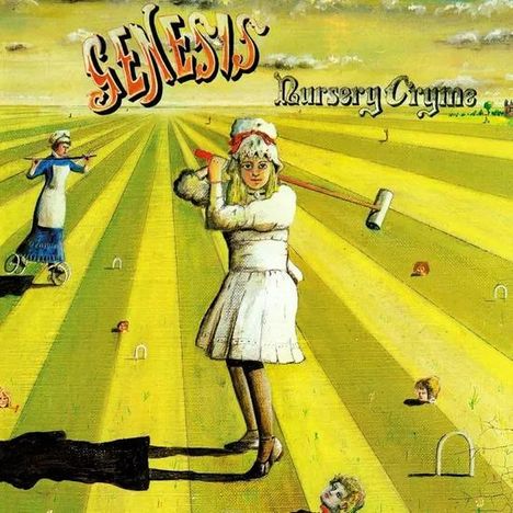 Text: "Genesis Nursery Cryme". Illustration eines Mädchens mit Croquet-Schläger auf einem Feld mit Puppenköpfen.