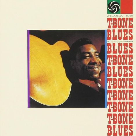 ATLANTIC 8020, T-BONE BLUES. Ein lächelnder Mann mit einer Gitarre, neben ihm der Text als Muster.