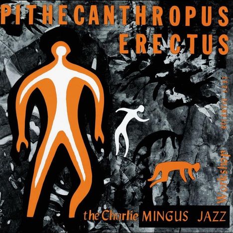 Charles Mingus (1922-1979): Pithecanthropus Erectus (Atlantic 75 Series) (180g) (Limited Numbered Edition) (45 RPM) (Mono), 2 LPs