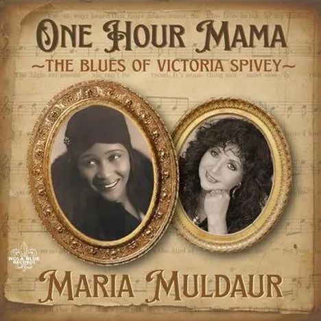 Maria Muldaur: One Hour Mama: The Blues Of Victoria Spivey, CD