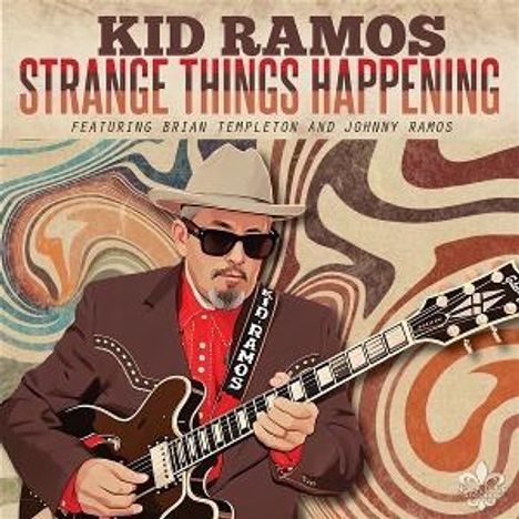 Kid Ramos: Strange Things Happening, CD