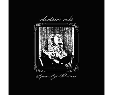 Electric Eels: Spin Age Blasters (Clear/Black Swirl Vinyl), 2 LPs