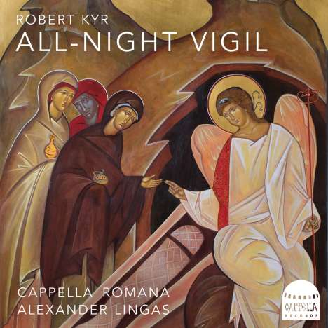 Robert Kyr (geb. 1952): All-Night Vigil, Super Audio CD