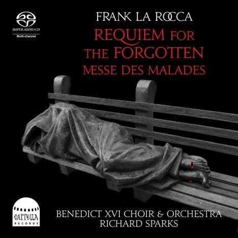 Frank la Rocca (geb. 1951): Requiem for the Forgotten für Soli,tiefe Streicher,Orgel,Harfe, Super Audio CD