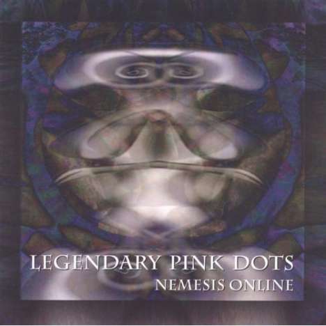 The Legendary Pink Dots: Nemesis Online, CD