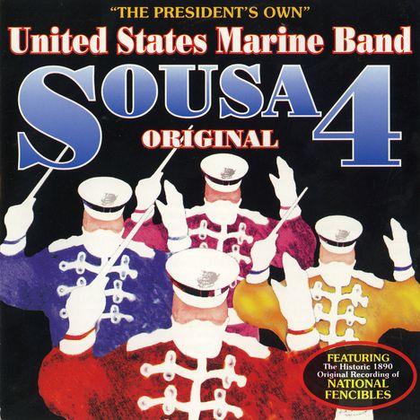 John Philip Sousa (1854-1932): Sousa 4, CD