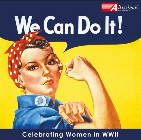 We Can Do It!: Celebrating Women In WWII, CD