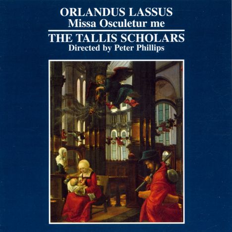 Orlando di Lasso (Lassus) (1532-1594): Missa Osculetur Me, CD