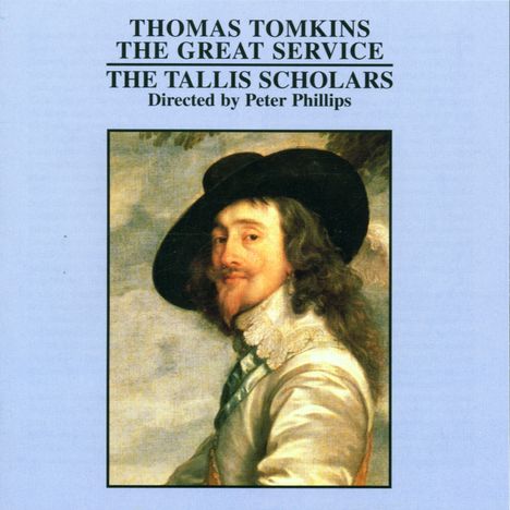 Thomas Tomkins (1572-1656): Geistliche Musik, CD