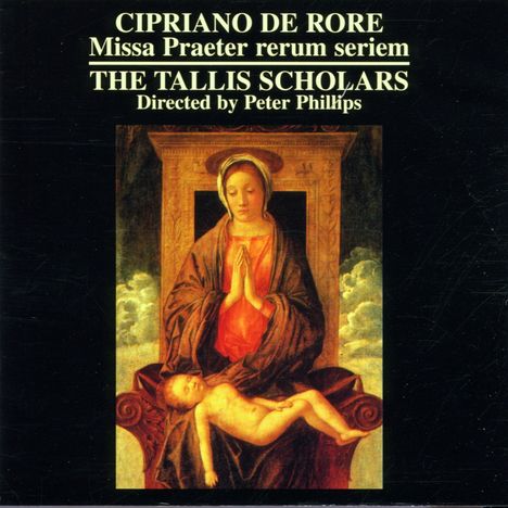 Cipriano de Rore (1516-1565): Missa Praeter rerum seriem, CD