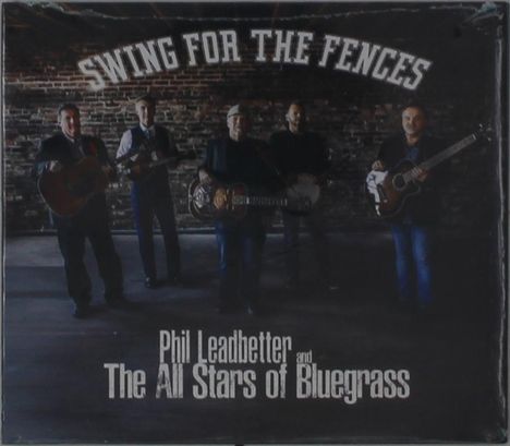 Phil Leadbetter: Swing For The Fences, CD