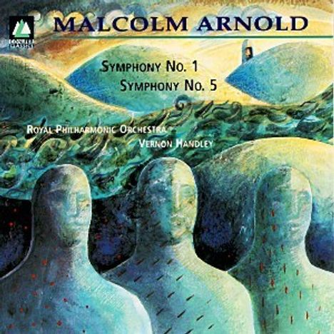 Malcolm Arnold (1921-2006): Symphonien Nr.1 &amp; 5, CD