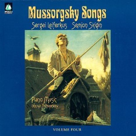Modest Mussorgsky (1839-1881): Lieder Vol.4, CD