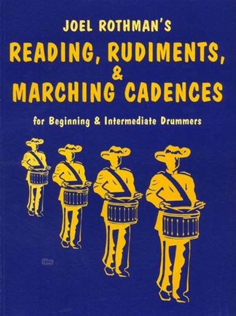 Joel Rothman: Reading, Rudiments And Marching Cadences, Noten