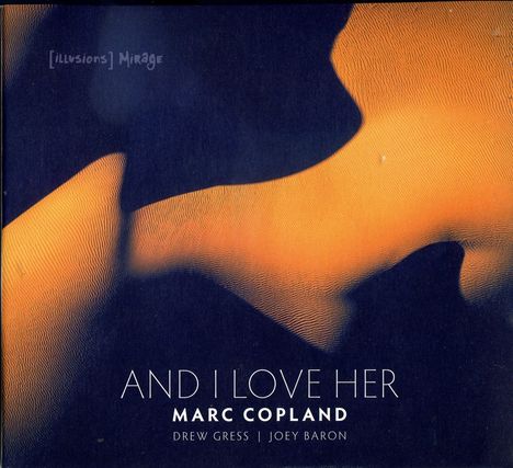 Marc Copland (geb. 1948): And I Love Her, CD
