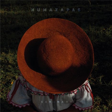 Humazapas: Sara Mama, LP