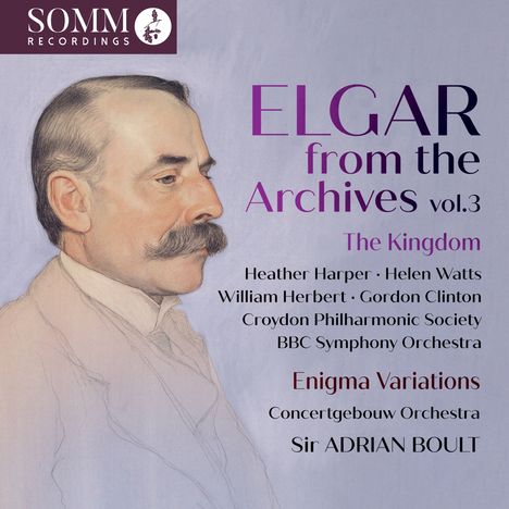 "SOMM RECORDINGS. ELGAR from the Archives vol.3. The Kingdom. Enigma Variations. Sir Adrian Boult." Illustration eines Mannes im Profil mit Schnurrbart.