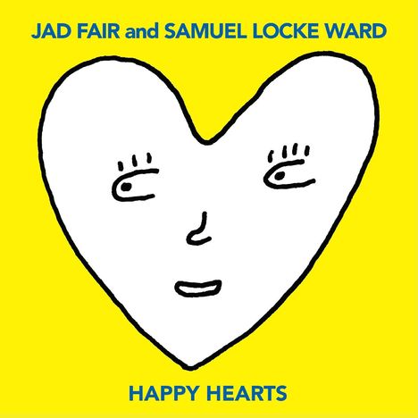 Jad Fair &amp; Samuel Locke Ward: Happy Hearts (Colored Vinyl), LP