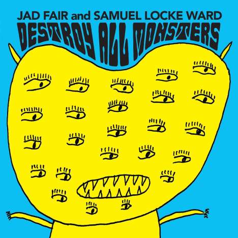 Jad Fair &amp; Samuel Locke Ward: Destroy All Monsters (Limited Edition) (Opaque Orange Vinyl), LP