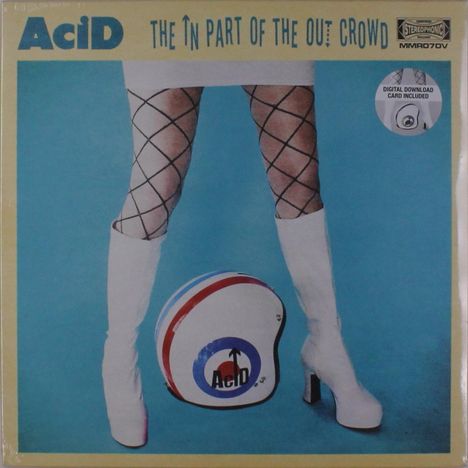 Acid (Metal): The In Part Of The Out Crowd, LP