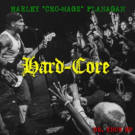 Harley Flanagan: Hard-Core, CD