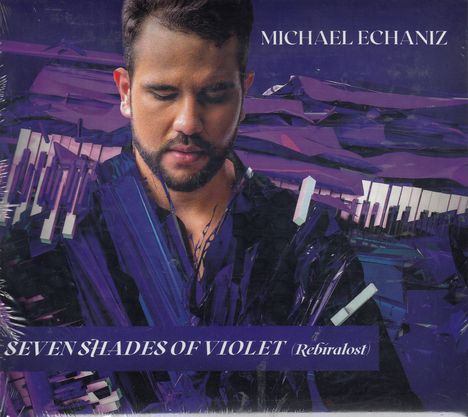 Michael Echaniz: Seven Shades Of Violet, CD