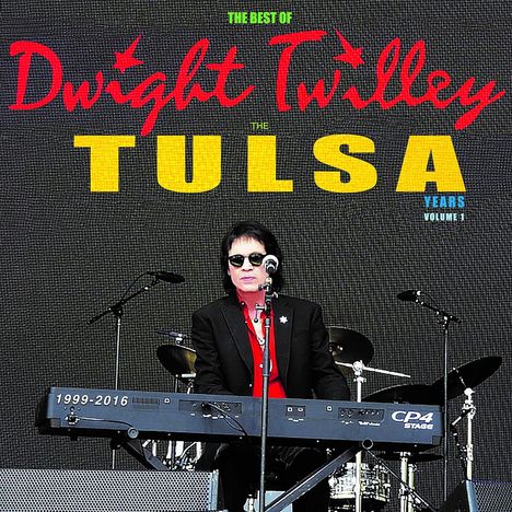 Dwight Twilley: The Best Of Dwight Twilley: The Tulsa Years 1999 - 2016, CD