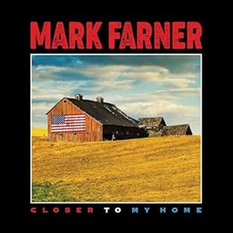 Mark Farner: Closer To My Home, CD