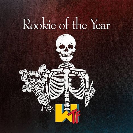 Rookie Of The Year: WTF, CD