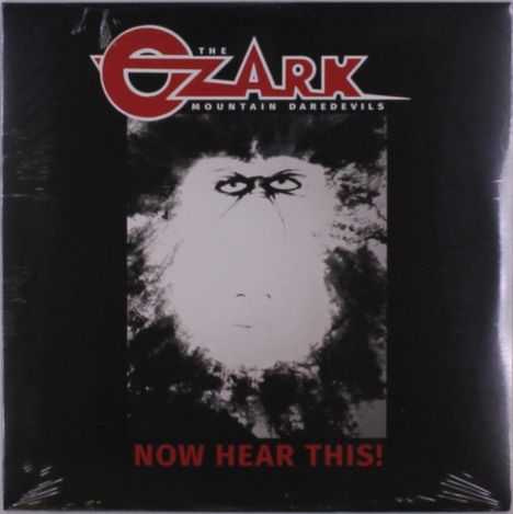 The Ozark Mountain Daredevils: Now Hear This, LP