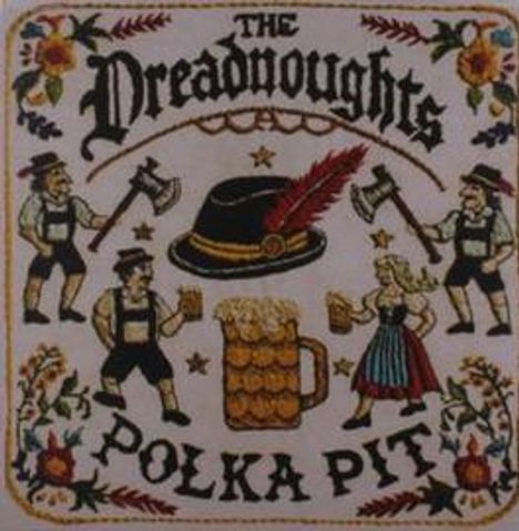 "The Dreadnoughts Polka Pit" in verschnörkelter Schrift, umgeben von traditionellen Tänzern, Axtmännern und einem Bierkrug.
