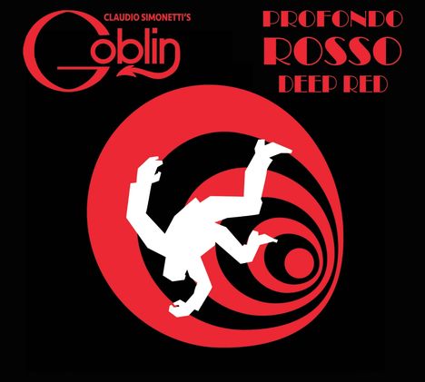 „Claudio Simonetti's Goblin“, „Profondo Rosso Deep Red“. Illustration eines fallenden Mannes in roten Spiralen auf schwarzem Hintergrund.