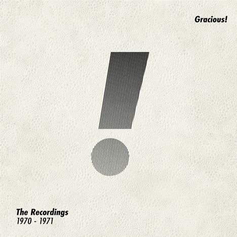 Gracious!: The Recordings 1970 -1971 3CD/DVD Expanded Edition, 3 CDs und 1 DVD-Audio