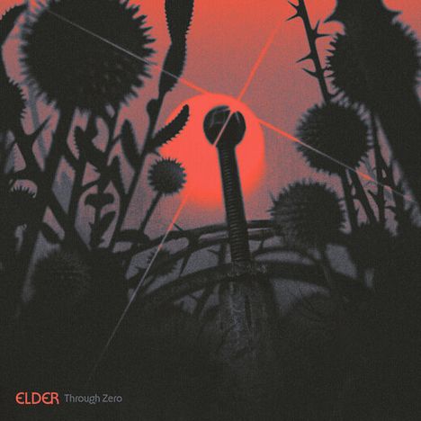 Text: "ELDER Through Zero". Silhouette von Blumen und ein Schwert vor einem roten Hintergrund in einer dunklen Szenerie.