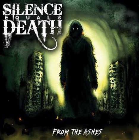 „Silence Equals Death“ und „From the Ashes“. Eine dunkle, verhüllte Gestalt vor leuchtendem Hintergrund.