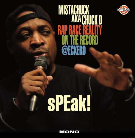 Chuck D: Speak! Rap Race Reality (mono), LP