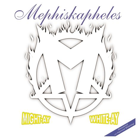 Mephiskapheles: Might-Ay White-Ay, LP
